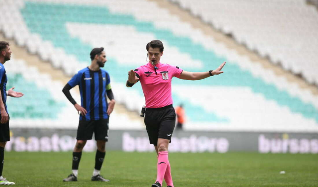 Bursaspor-Ergene Velimeşespor maçının hakemi belli oldu Bursaspor’un yarın evinde oynayacağı