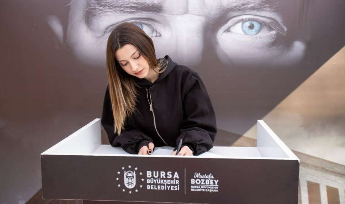 Bursa’da Ata’ya özlem satırlara dökülüyor Cumhuriyetimizin kurucusu Ulu Önder