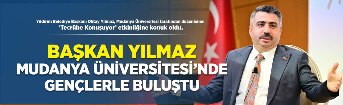 Yıldırım Belediye Başkanı Oktay Yılmaz,