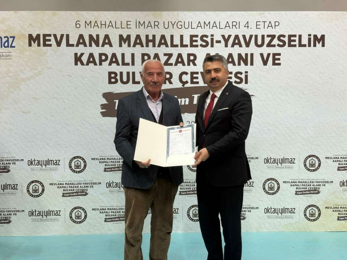 Yıldırım’da kentsel dönüşümde yeni adım: Tapu teslimi yapıldı
