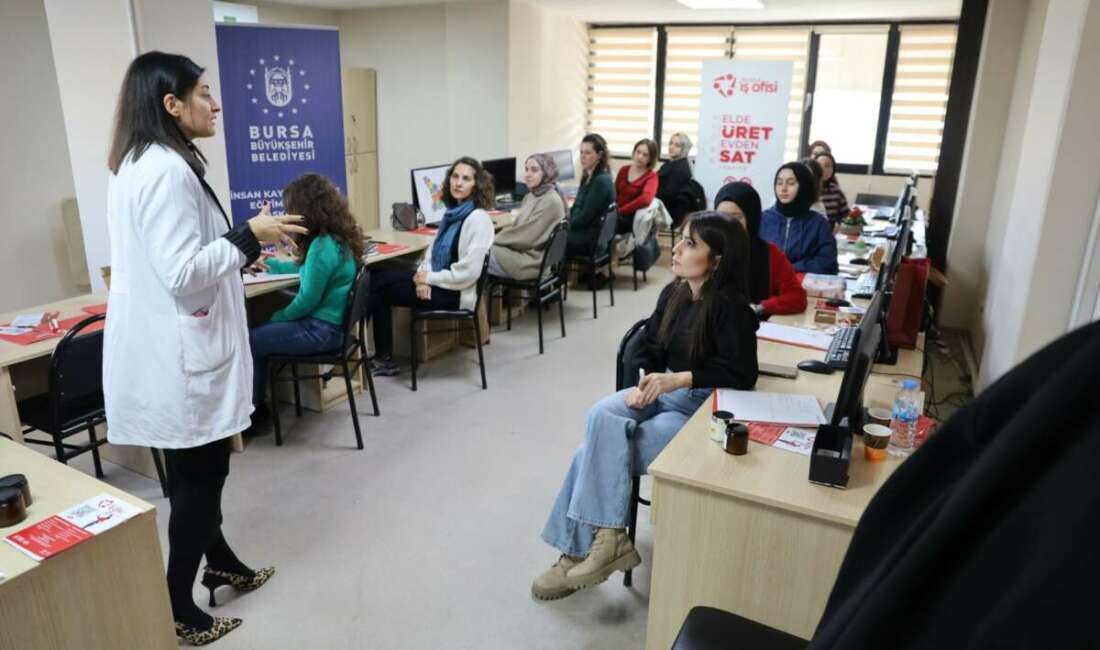 Üreten kadınlara Bursa büyükşehir desteği Bursa Büyükşehir Belediyesi, kadınların üretim