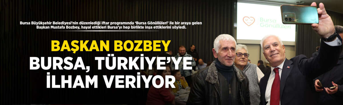 Bursa Büyükşehir Belediyesi’nin düzenlediği