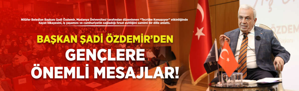 Nilüfer Belediye Başkanı Şadi Özdemir,