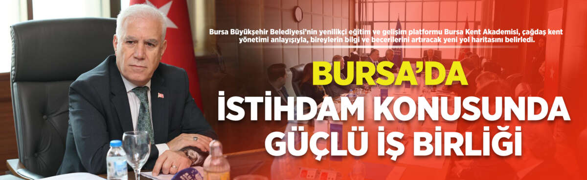 Bursa Büyükşehir Belediyesi’nin yenilikçi eğitim