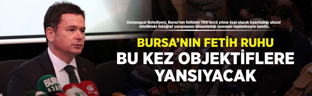 Osmangazi Belediyesi, Bursa’nın fethinin 700’üncü