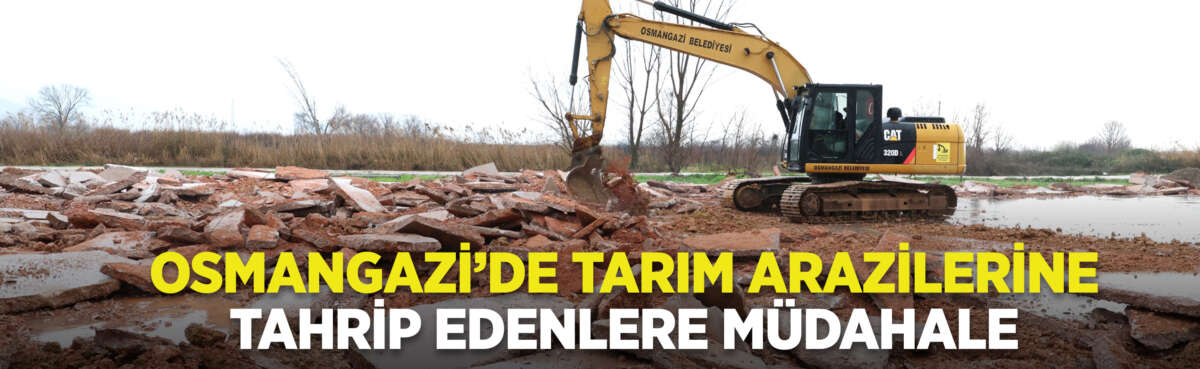 Osmangazi Belediyesi, tarım arazilerini korumak