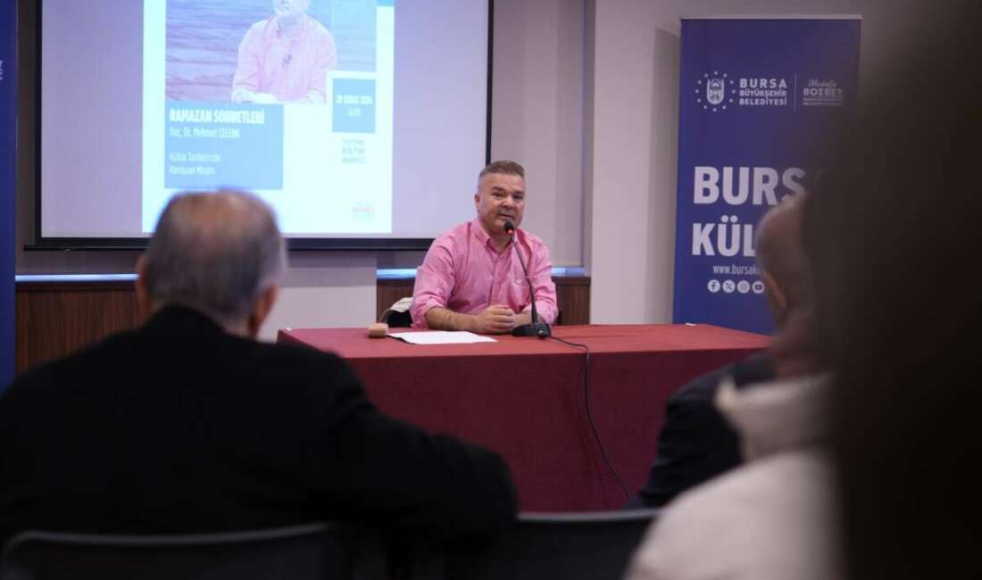 Bursa’da Ramazan’ın eğlence kültürü masaya yatırıldı! Bursa Büyükşehir Belediyesi'nin