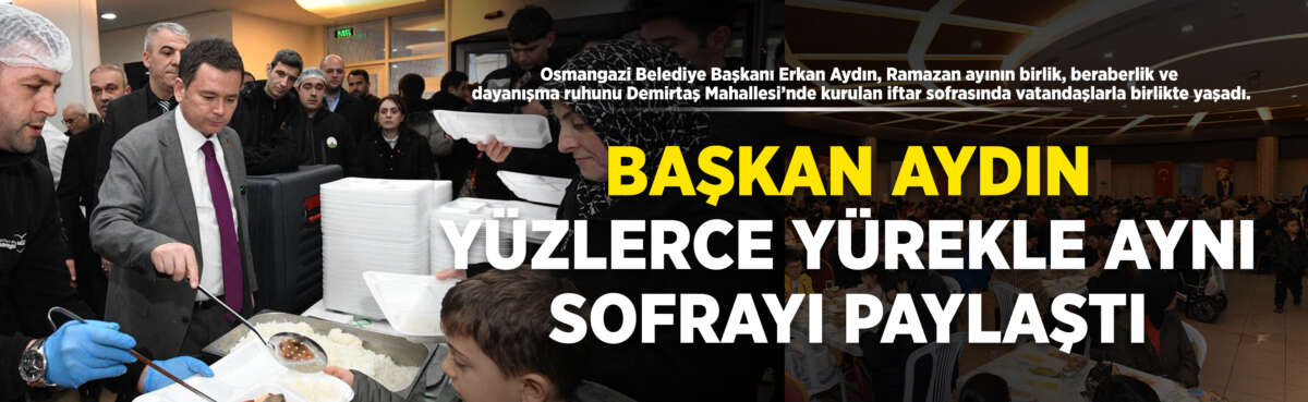 Osmangazi Belediye Başkanı Erkan Aydın,