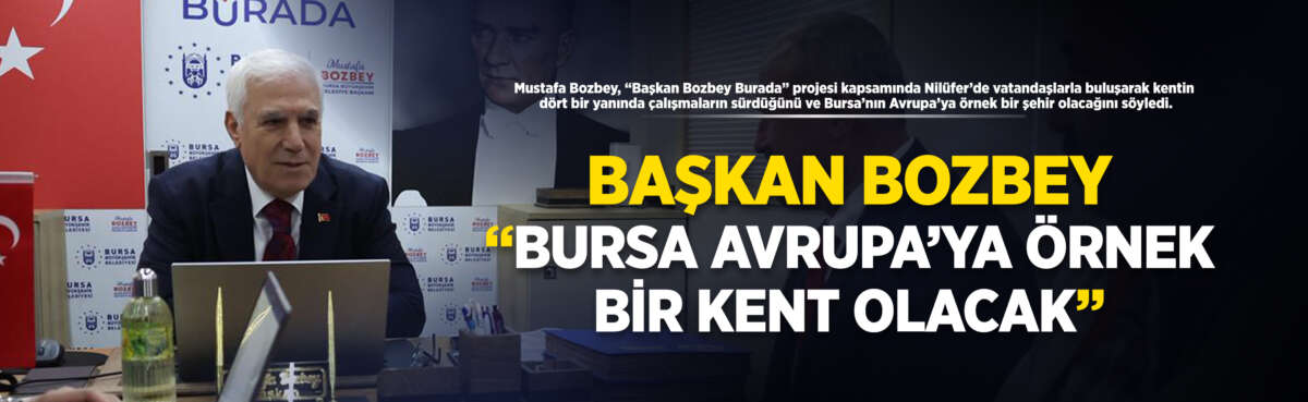 Bursa Büyükşehir Belediye Başkanı Mustafa