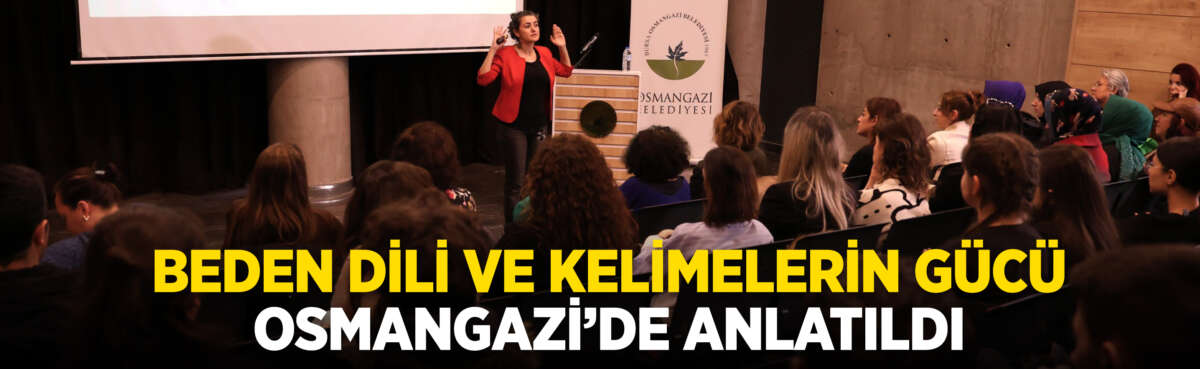 Osmangazi Belediyesi tarafından düzenlenen “Duygusal