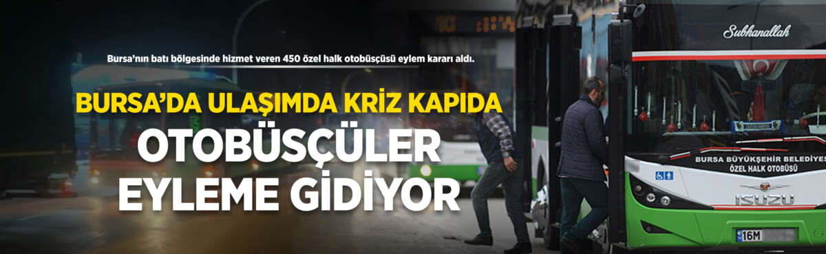 Bursa’nın batı bölgesinde hizmet veren