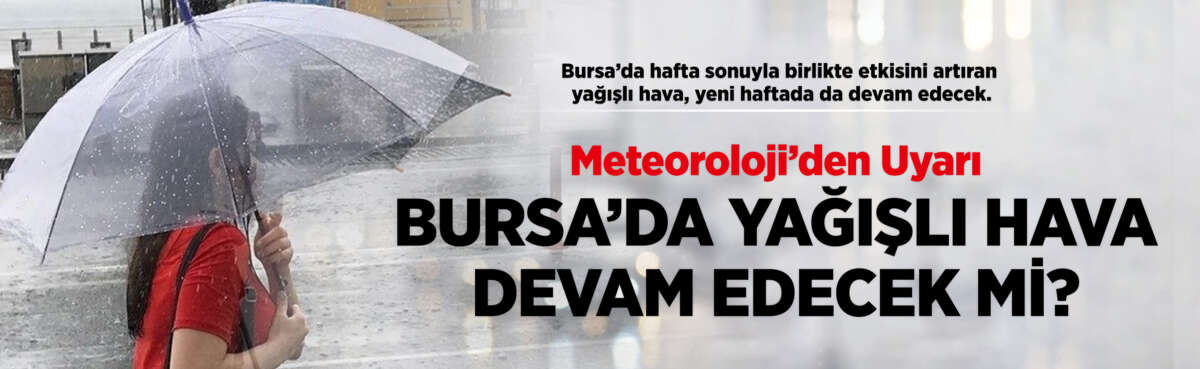 Bursa’da hafta sonuyla birlikte etkisini