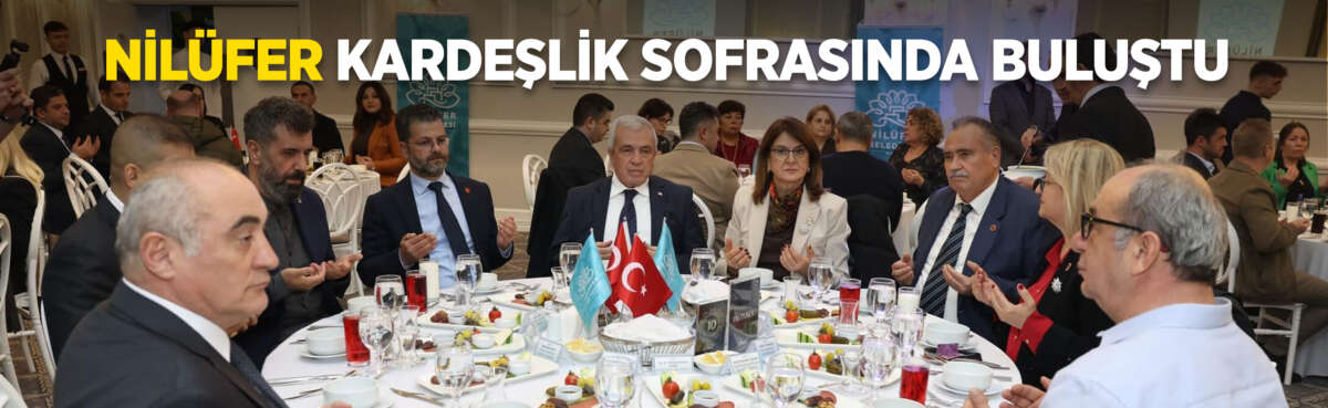 Nilüfer Belediyesi’nin düzenlediği geleneksel iftar