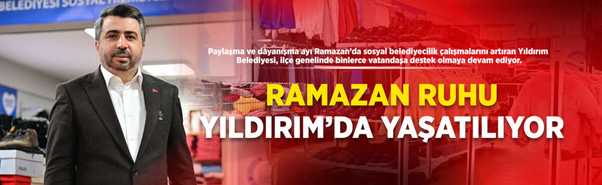 Yıldırım Belediyesi’nin, sosyal belediyecilik çalışmalarına