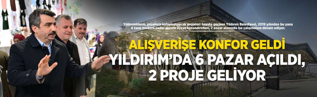 Yıldırımlıların, yaşamını kolaylaştıracak projeleri hayata