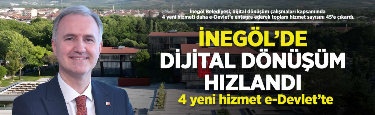 İnegöl Belediyesi, dijital dönüşüm çalışmaları