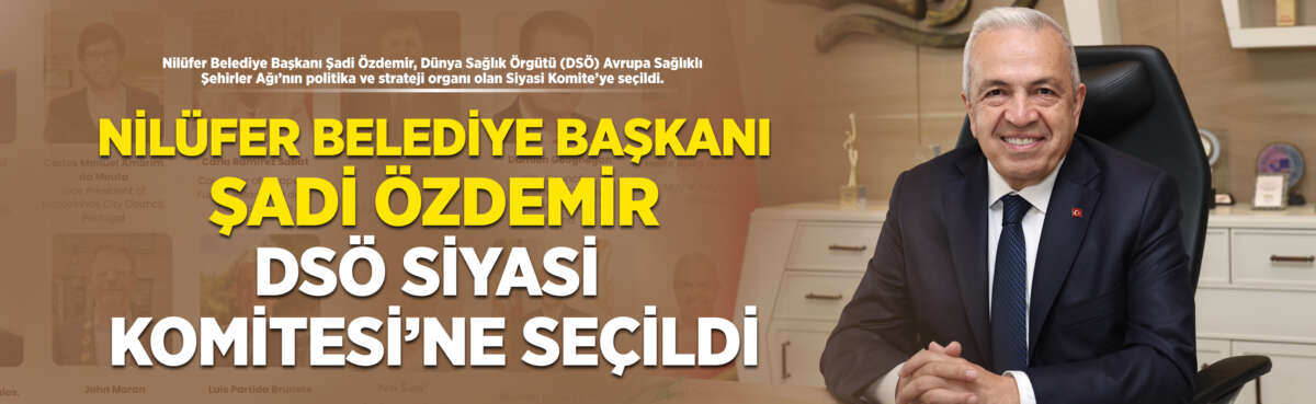 Nilüfer Belediye Başkanı Şadi Özdemir,