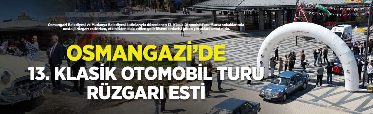 Osmangazi Belediyesi ve Mudanya Belediyesi’nin