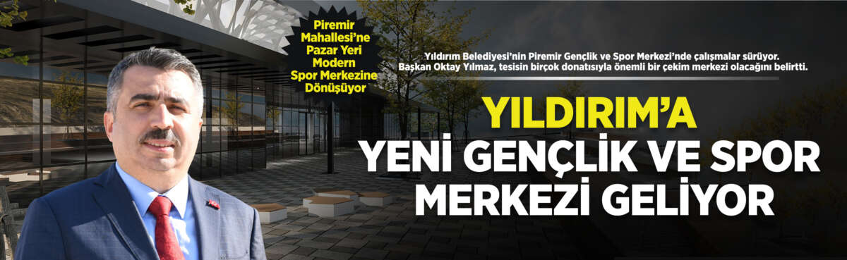 Yıldırım Belediyesi, Piremir Pazar Yeri’ni