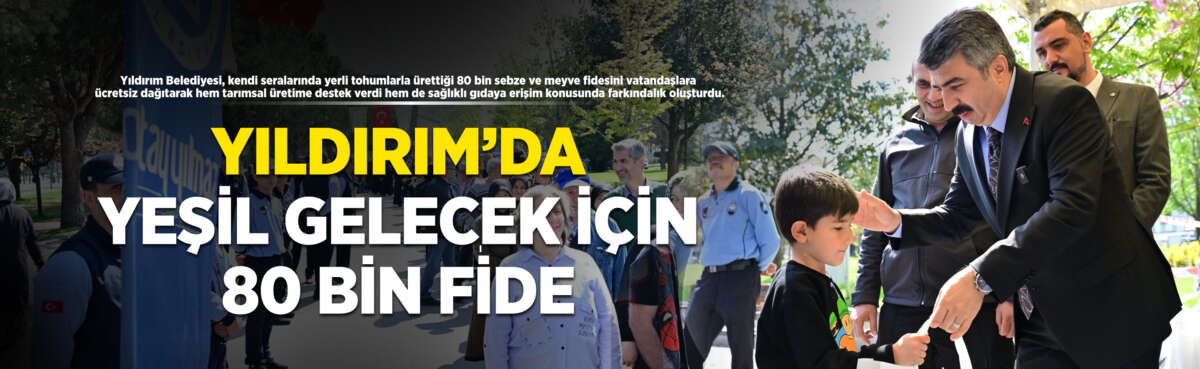 Yıldırım Belediyesi, daha yeşil ve