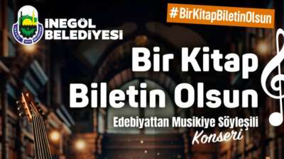 İnegöl Belediyesi tarafından düzenlenen “Bir