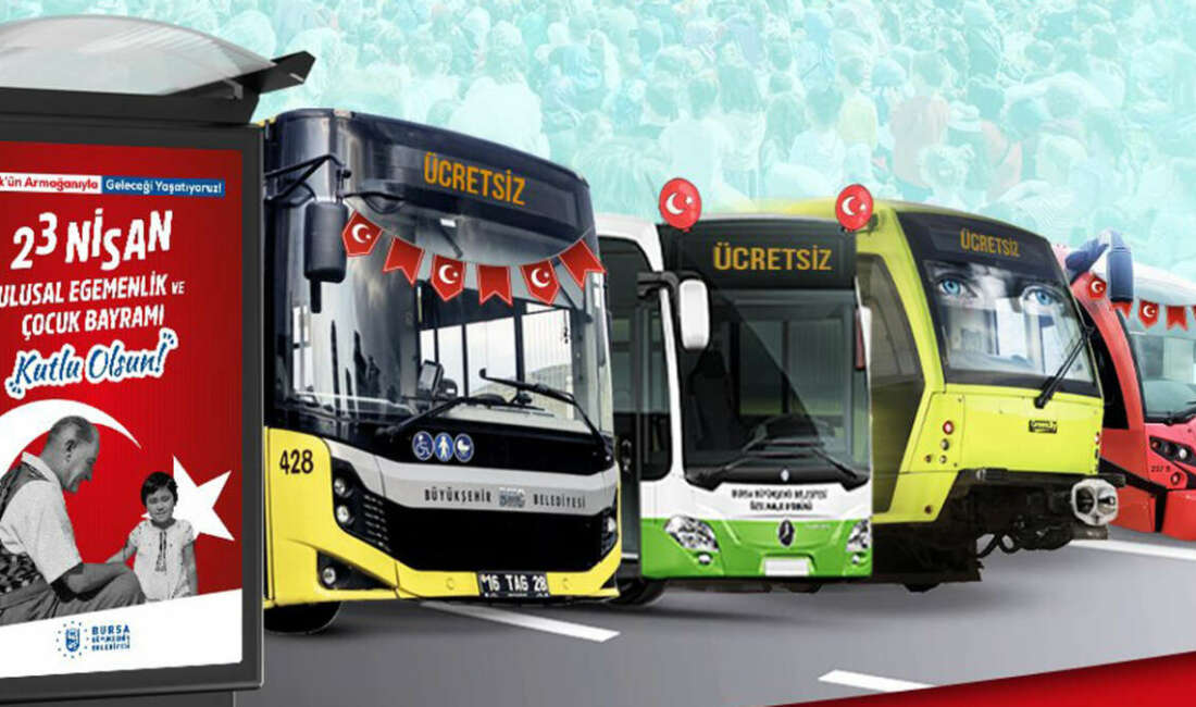 Bursa’da 23 Nisan Ulusal