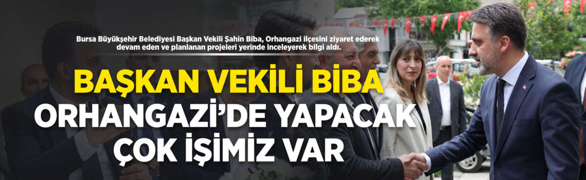 Bursa Büyükşehir Belediyesi Başkan Vekili