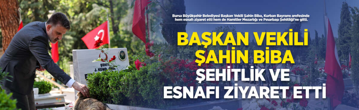 Bursa Büyükşehir Belediyesi Başkan Vekili