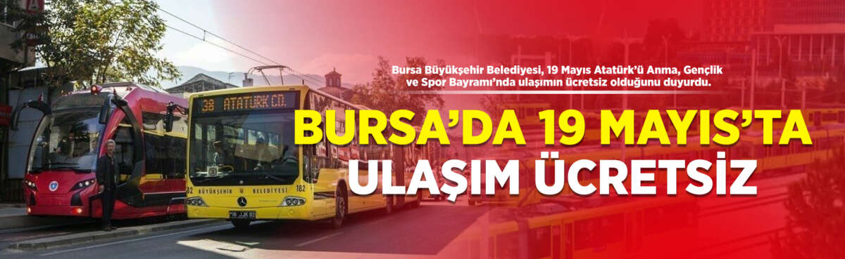 Bursa Büyükşehir Belediyesi, 19 Mayıs