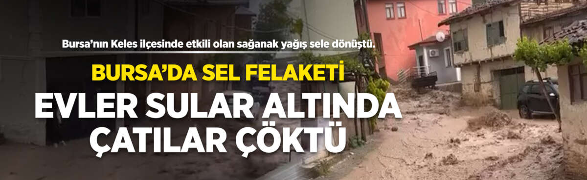 Bursa’nın Keles ilçesinde etkili olan
