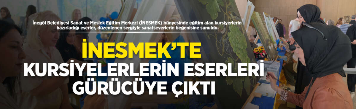 İnegöl Belediyesi Sanat ve Meslek