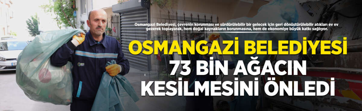 Osmangazi Belediyesi, çevrenin korunması ve
