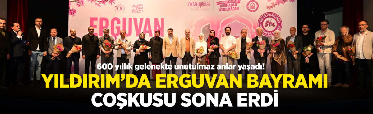 Yıldırım Belediyesi tarafından düzenlenen Erguvan