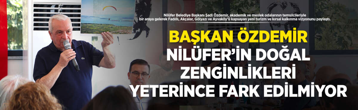 Nilüfer Belediye Başkanı Şadi Özdemir,