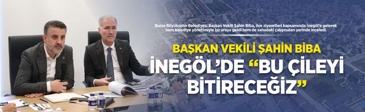 Bursa Büyükşehir Belediyesi Başkan Vekili