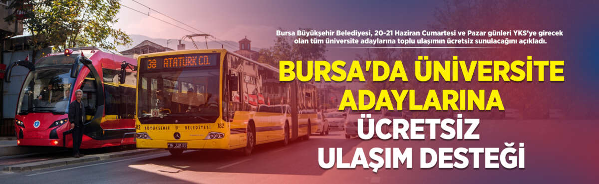 Bursa Büyükşehir Belediyesi, 20-21 Haziran