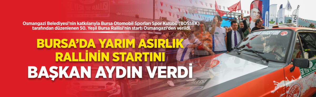 Osmangazi Belediyesi’nin katkılarıyla Bursa Otomobil
