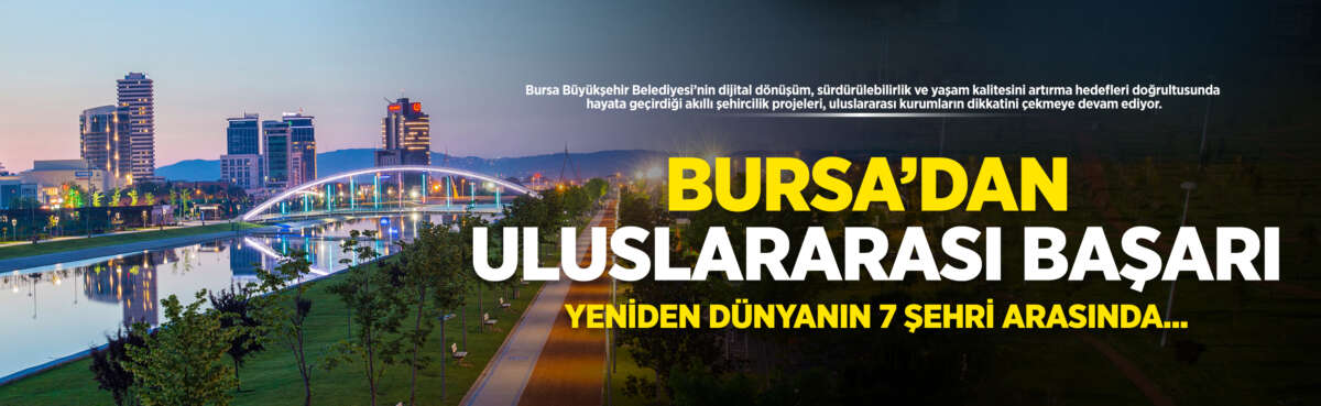 Bursa Büyükşehir Belediyesi'nin dijital dönüşüm,