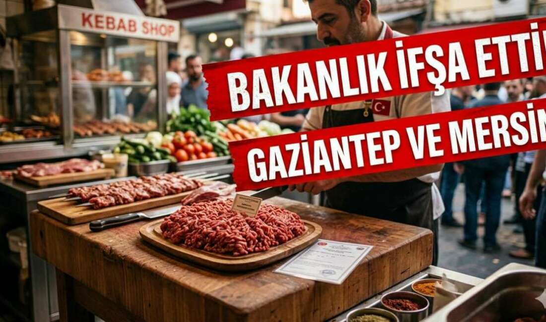 Tarım Bakanlığı İfşa Etti: Gaziantep ve Mersin Et Skandalı! Hangi Firmalar Yakalandı? Tarım ve Orman Bakanlığı,