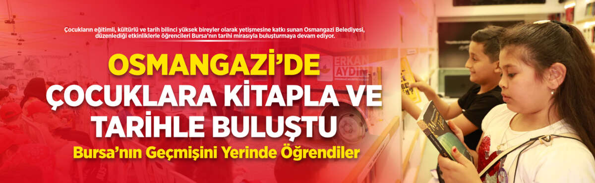 Çocukların eğitimli, kültürlü ve tarih