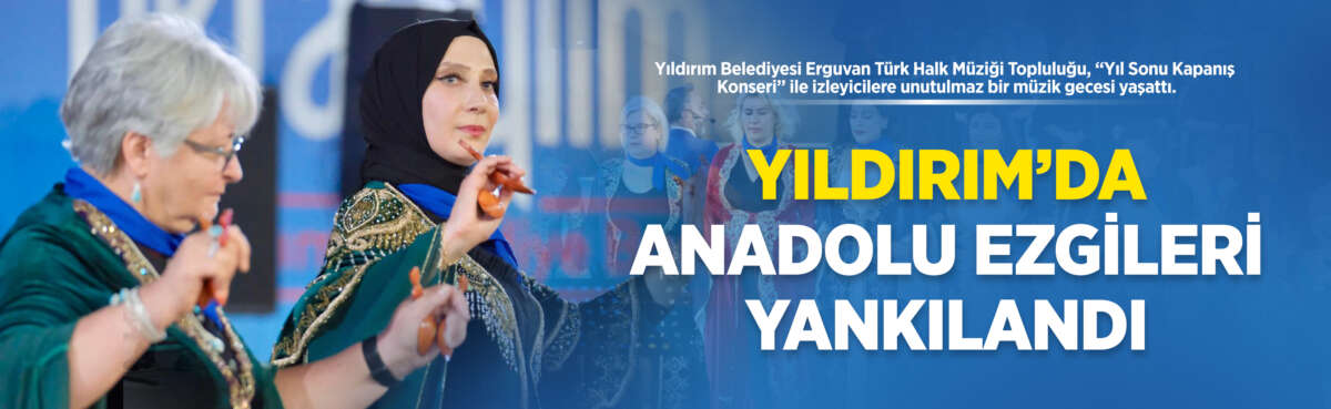 Yıldırım Belediyesi Erguvan Türk Halk