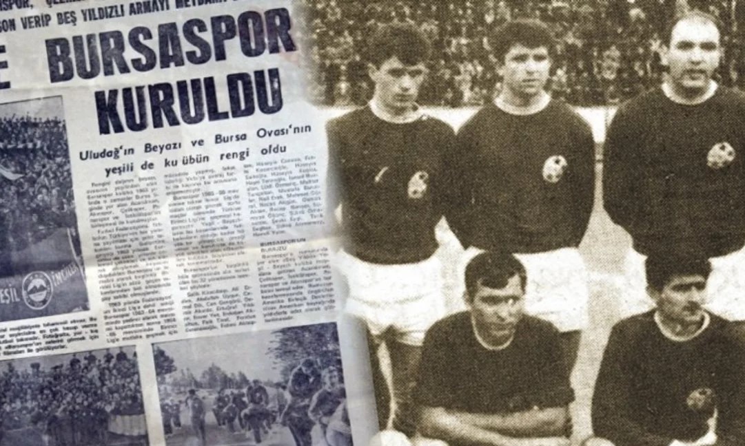 Bursaspor 63 yaşında! Türk futbolunun köklü çınarlarından,