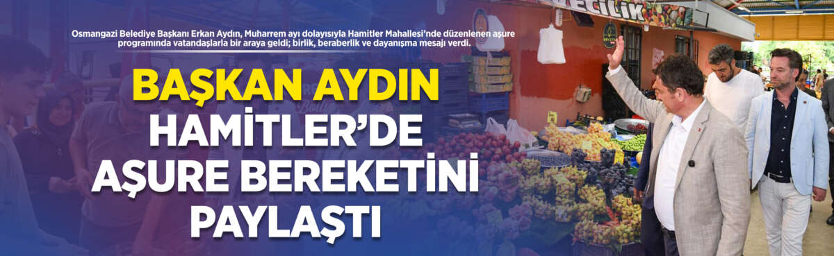 Osmangazi Belediye Başkanı Erkan Aydın,