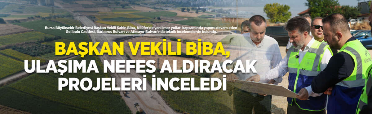 Bursa Büyükşehir Belediyesi Başkan Vekili