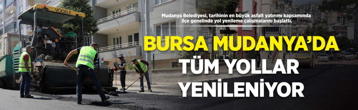 Mudanya Belediyesi, tarihinin en büyük