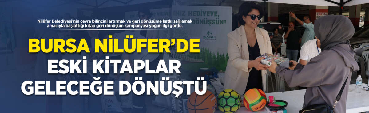 Nilüfer Belediyesi’nin çevre bilincini artırmak
