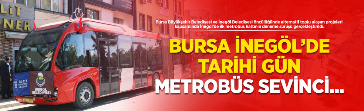 Bursa Büyükşehir Belediyesi ve İnegöl