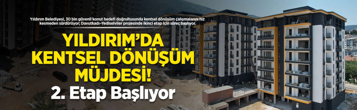 Yıldırım Belediyesi, 30 bin güvenli