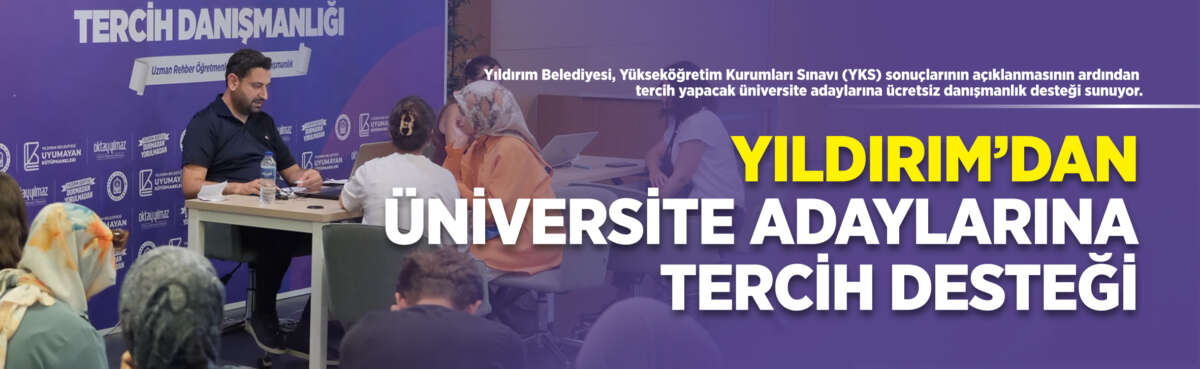 Yıldırım Belediyesi, tercih yapacak üniversite