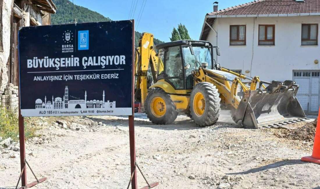 Bursa’nın kırsal mahallelerin içme suyu hatları yenileniyor! Bursa Büyükşehir Belediyesi, kırsal
